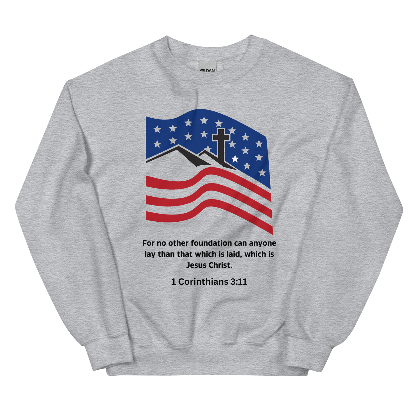 American USA Flag 1 Corinthians 3 11 Unisex Sweatshirt