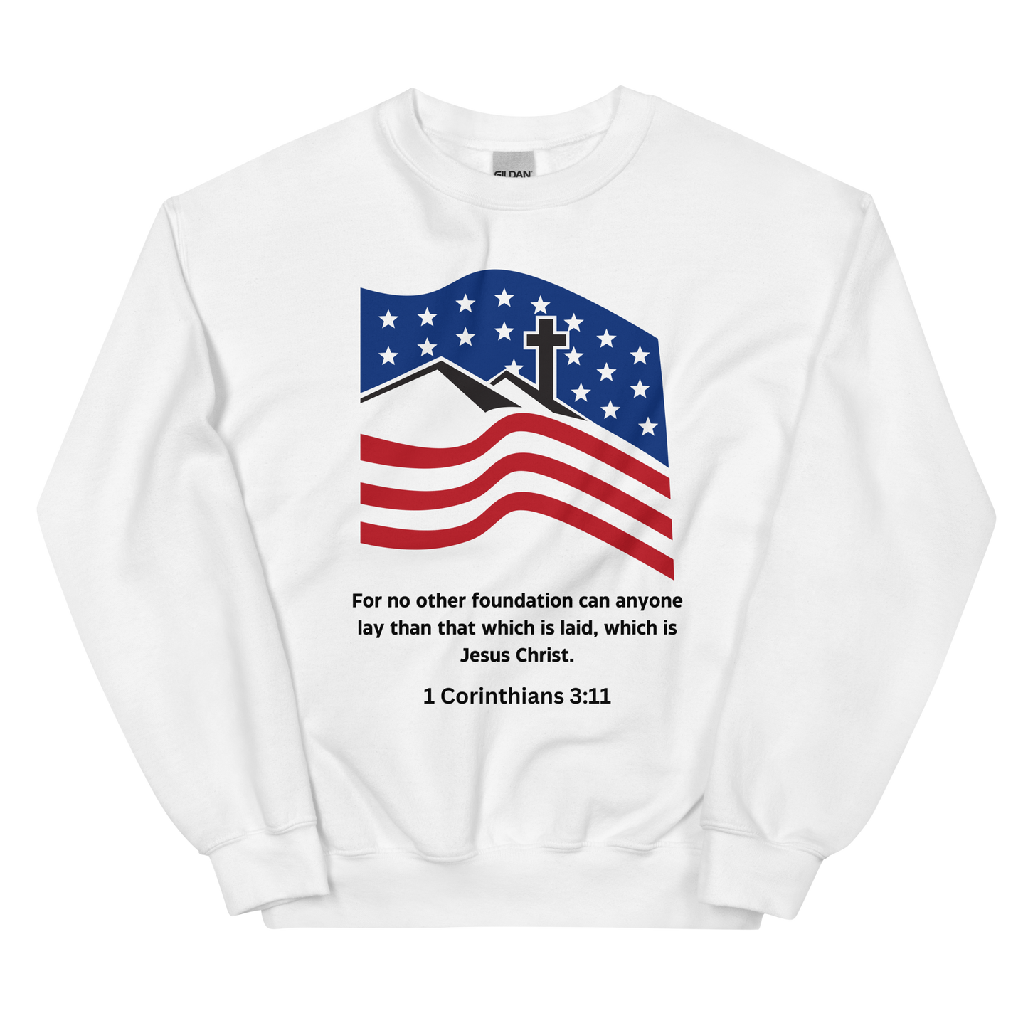 American USA Flag 1 Corinthians 3 11 Unisex Sweatshirt