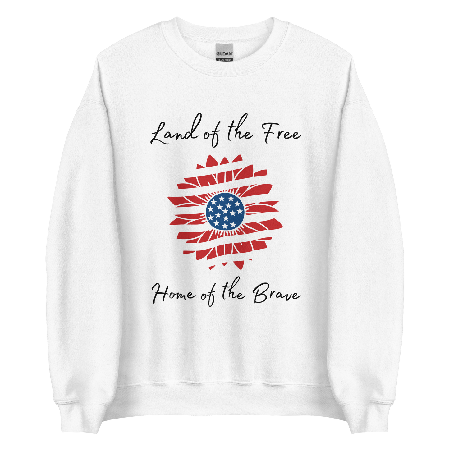 Flower Land of Free Home of Brave Unisex Sweatshirt