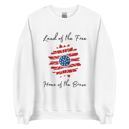 Flower Land of Free Home of Brave Unisex Sweatshirt