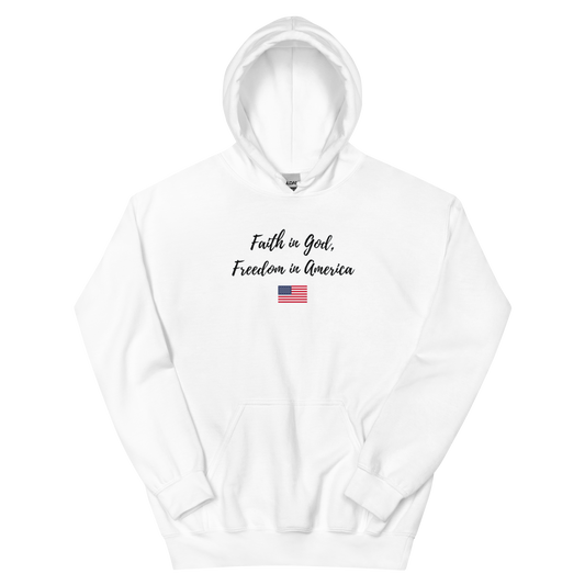 Faith In God Freedom In America Unisex Hoodie